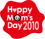 Happy Mom’s Day 2010